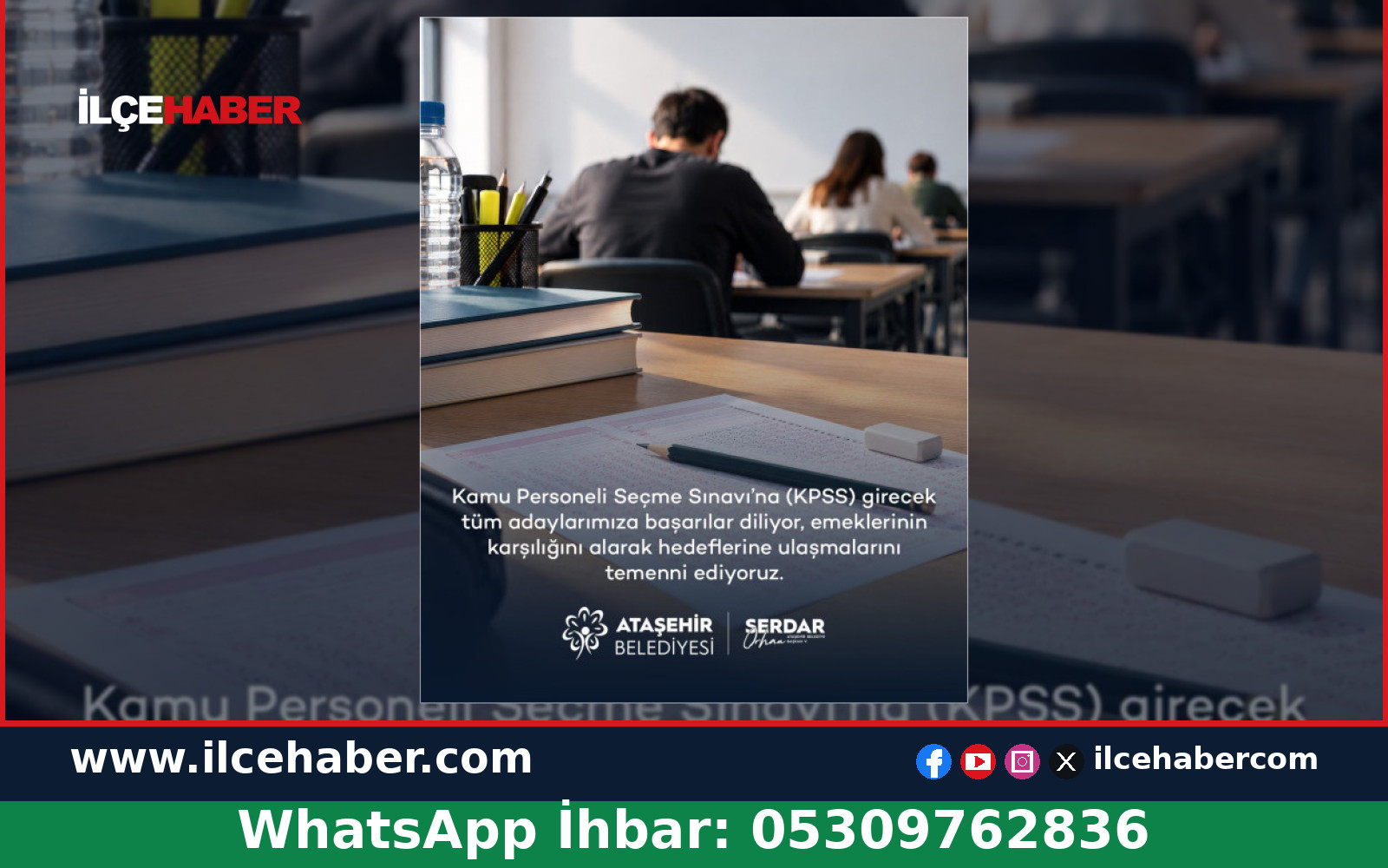 Ataşehir Belediyesi’nden KPSS Ortaöğretim Adaylarına Başarı Mesajı