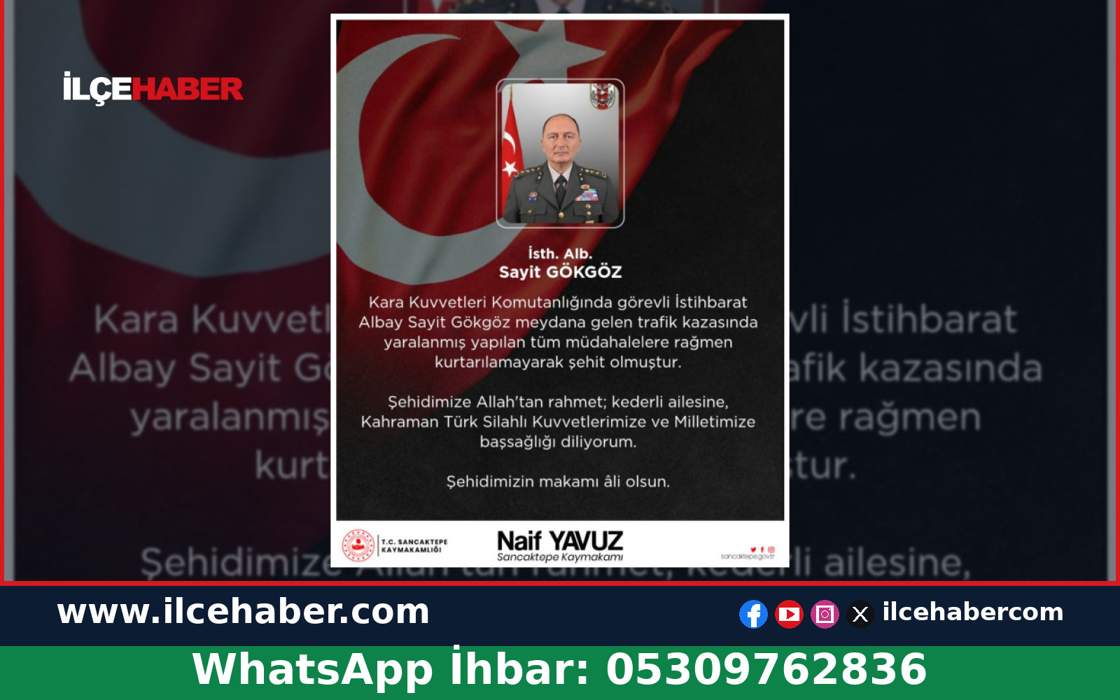 İstihbarat Albay Sayit Gök göz trafik kazasında şehit oldu
