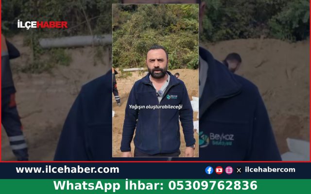 Beykoz’da Yağış Öncesi Tam Teyakkuz ve Önlemler