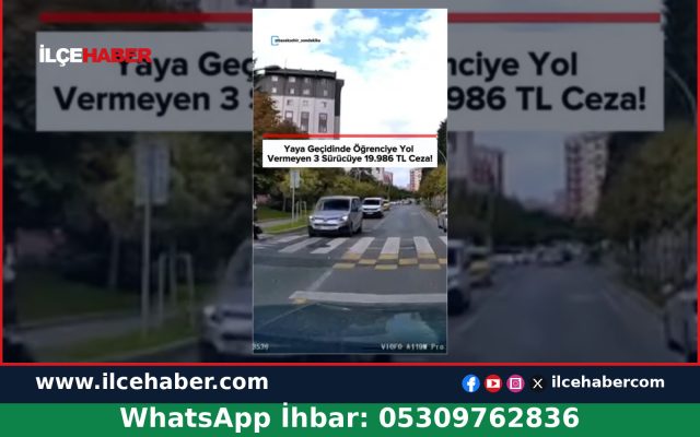Başakşehir’de Öğrenciye Yol Vermeyen Sürücülere Ceza