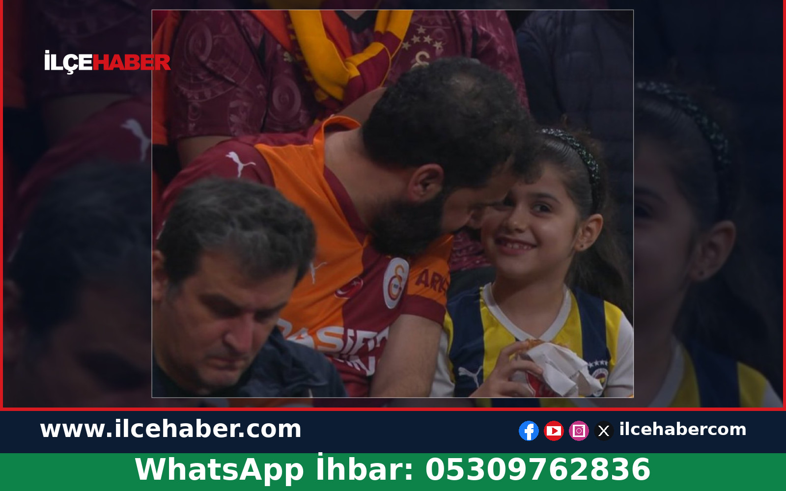 Galatasaraylı baba ile Fenerbahçeli kızı derbide tribünde