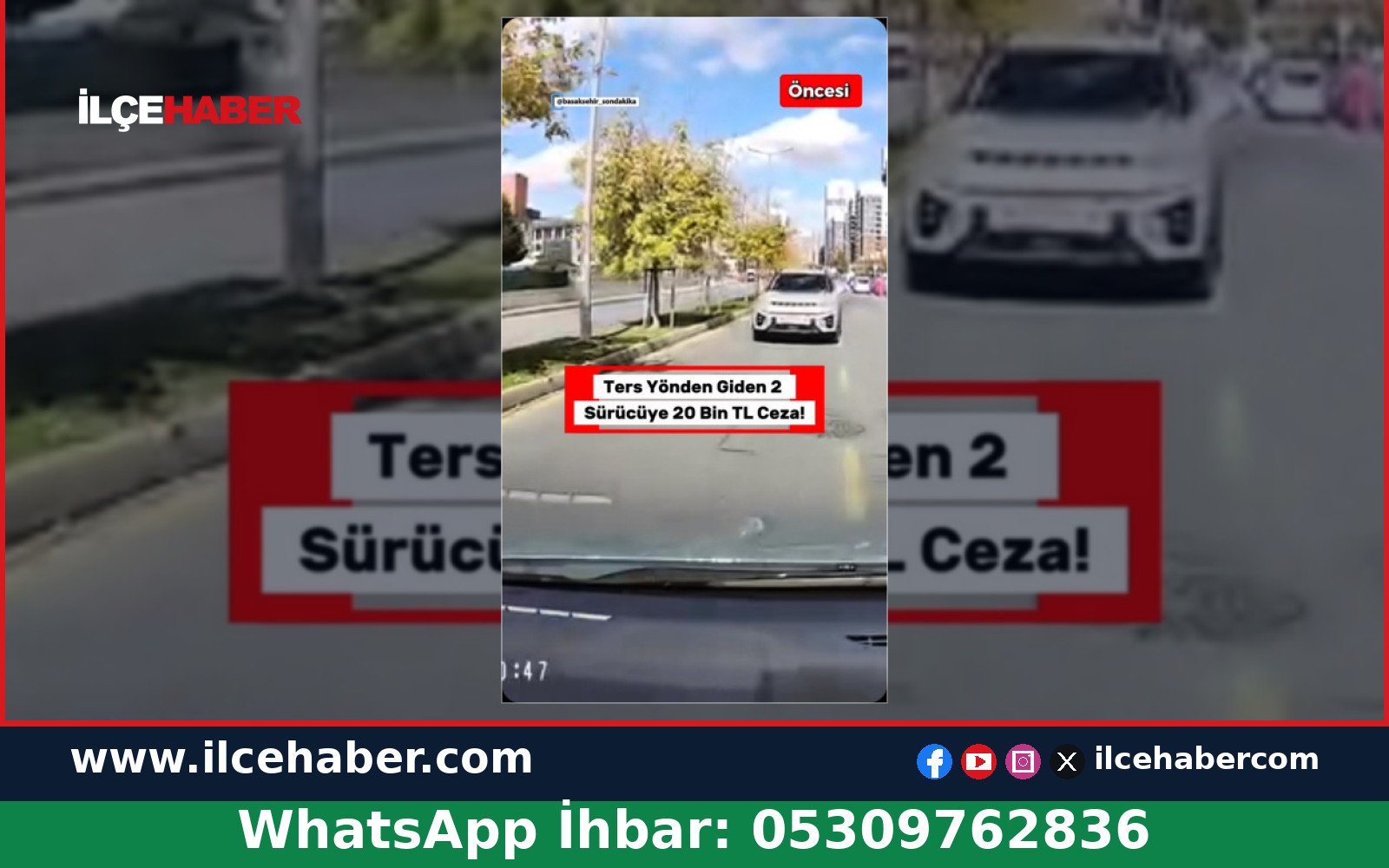 Ters Yönden Giden 2 Sürücüye 20 Bin TL Ceza