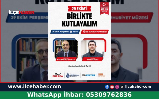 İBB Kültür’den 29 Ekim’e Özel Sesli Tarih Söyleşisi