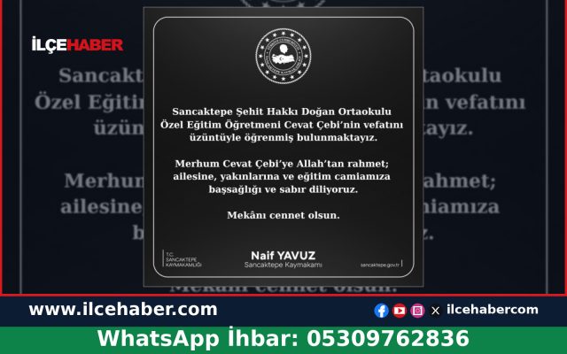 Sancaktepe’de Öğretmen Cevat Çebi Vefat Etti