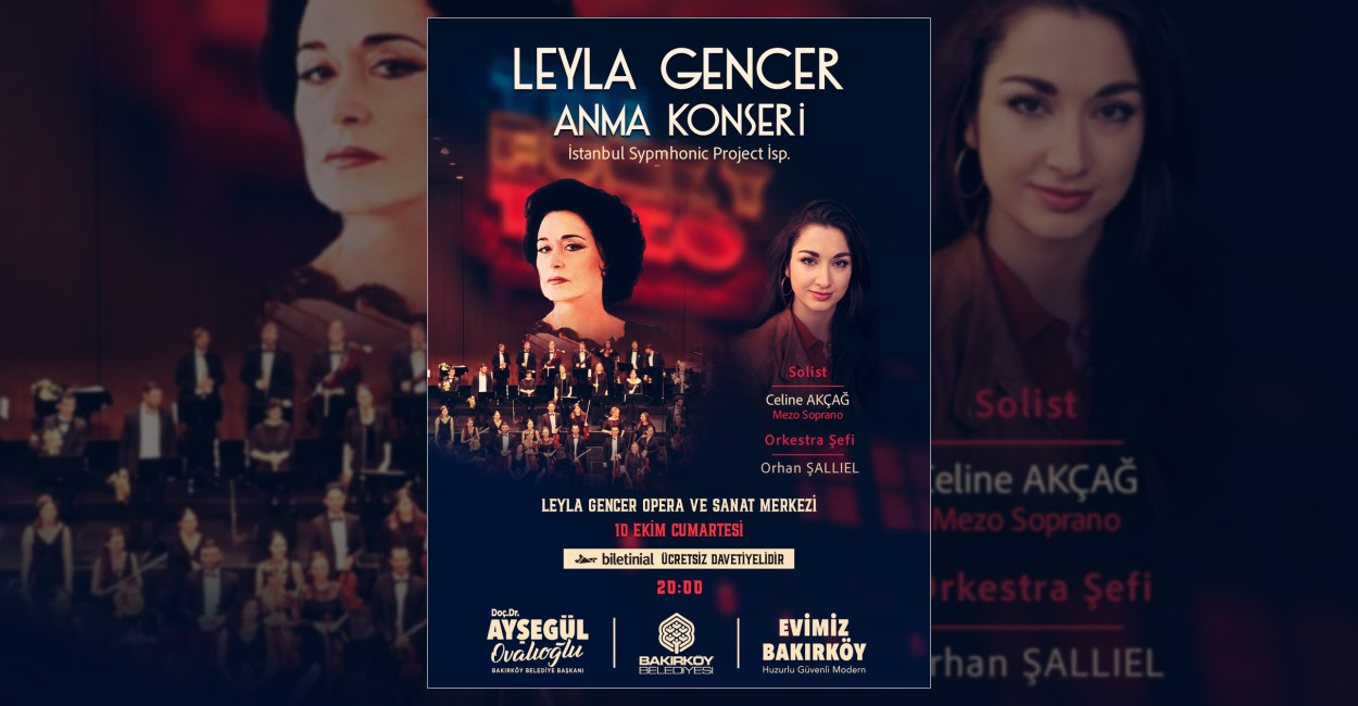 Bakırköy’de Leyla Gencer Anma Konseri Düzenlenecek