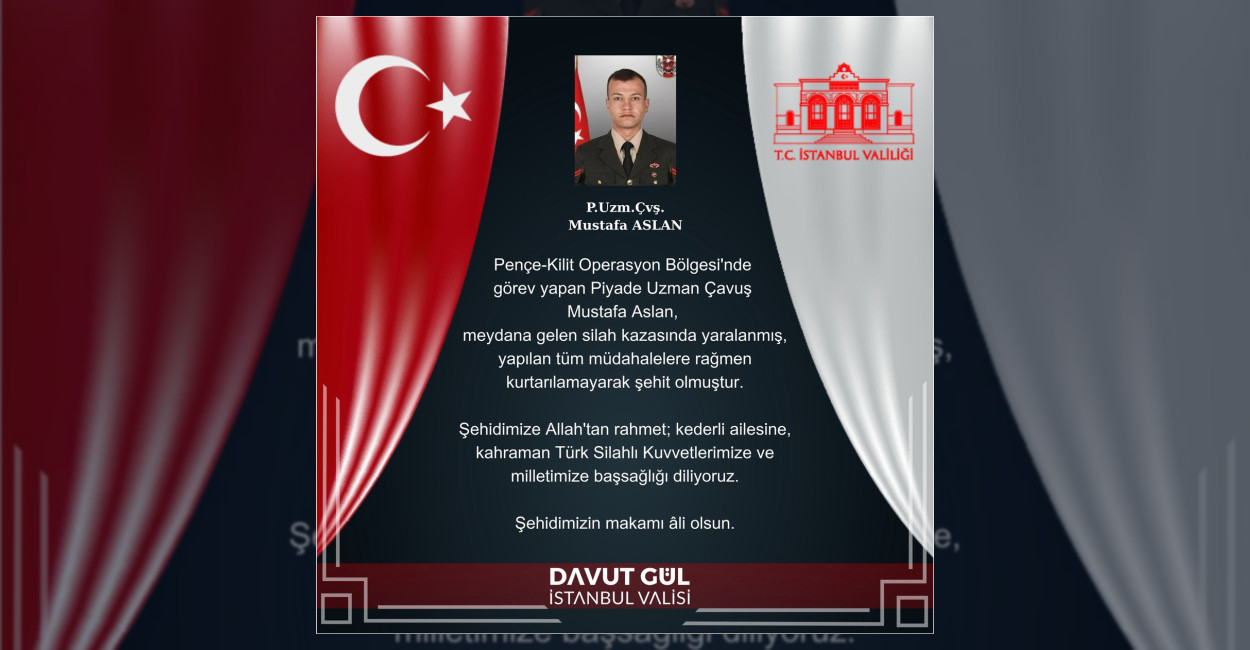 Bakırköy Kaymakamlığı’ndan Şehit Aslan İçin Başsağlığı