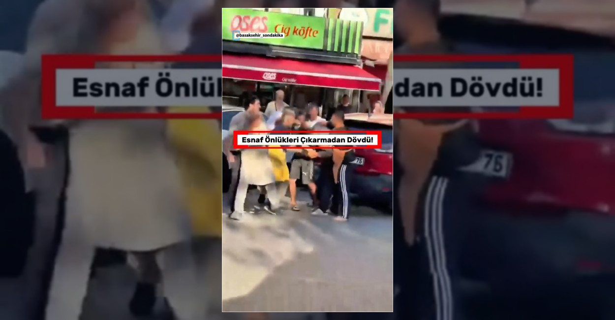 Başakşehir’de Kurye ve Esnaf Arasında Yumruklu Kavga