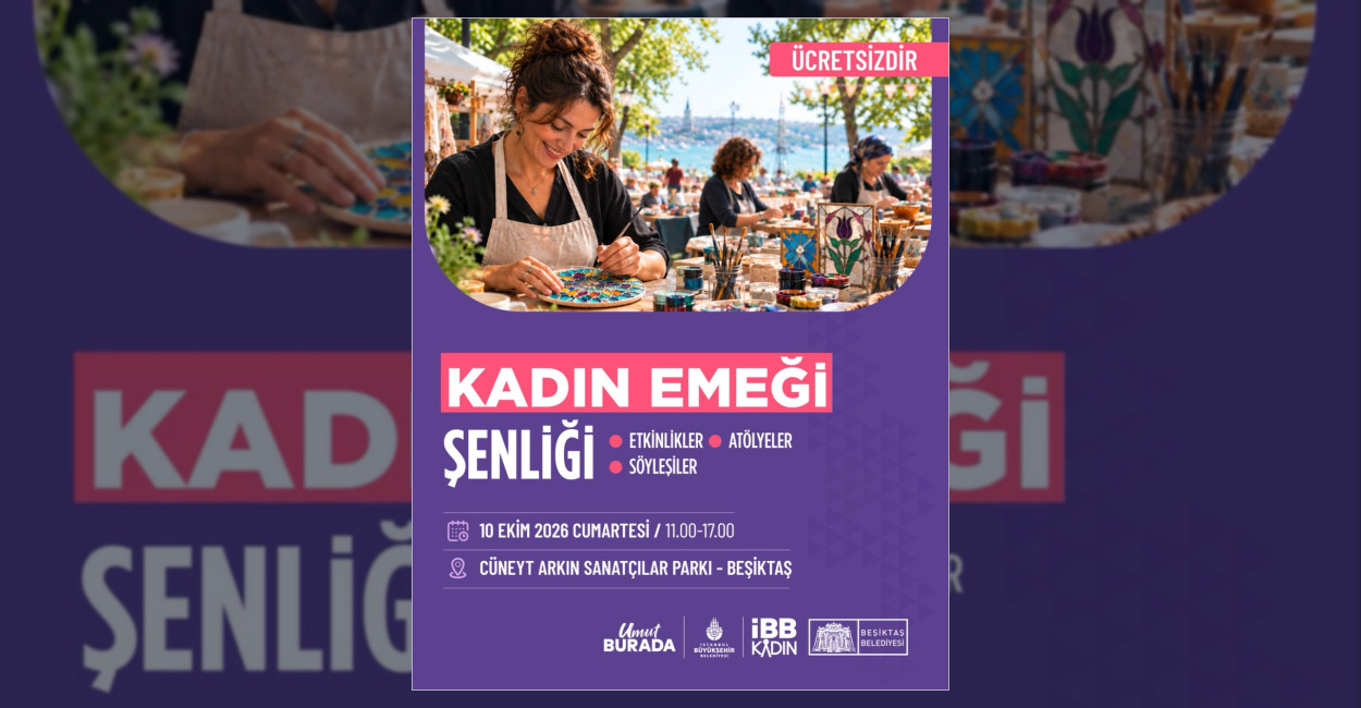 Beşiktaş’ta Kadın Emeği Şenliği Başlıyor