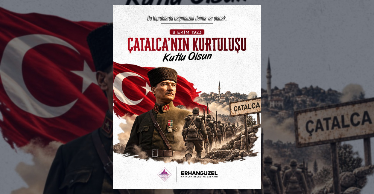 Çatalca’nın Düşman İşgalinden Kurtuluşunun 103. Yılı Kutlandı