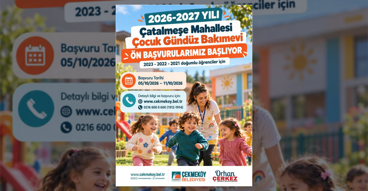 Çekmeköy’de Gündüz Bakımevi Başvuruları Başladı