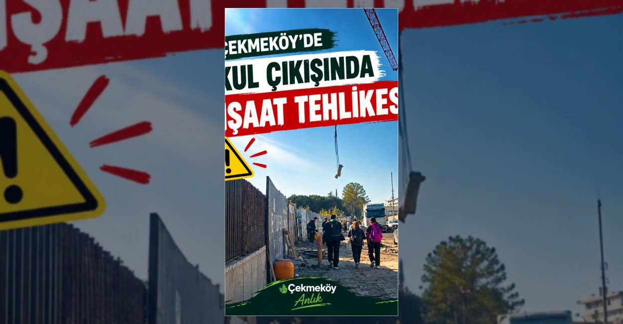 Çekmeköy’deki Okul Yolunda Riskli İnşaat Çalışması
