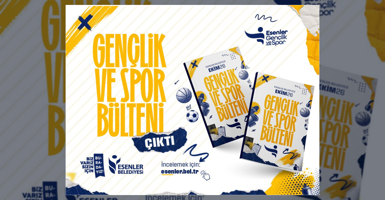 Esenler’de gençlik faaliyetleri ve etkinlikler başlıyor
