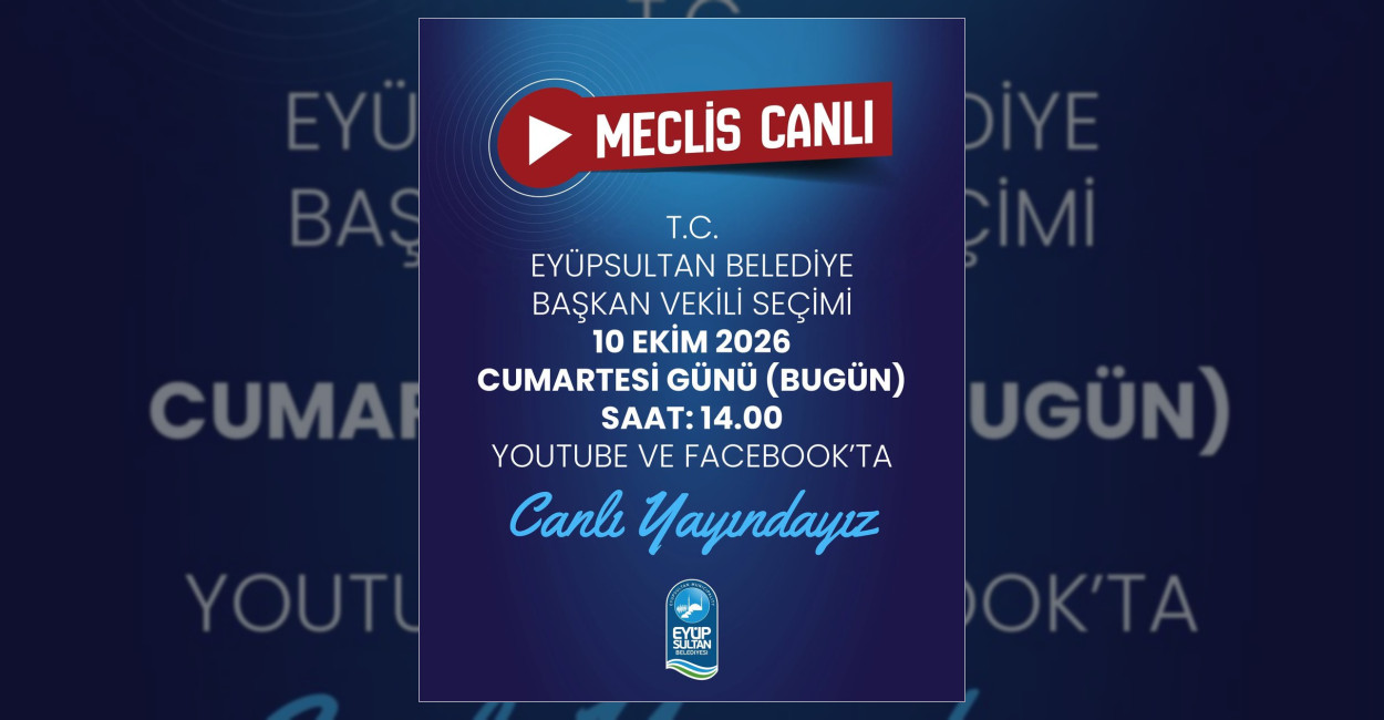 Eyüpsultan Belediye Başkan Vekili Seçimi Bugün Başlıyor