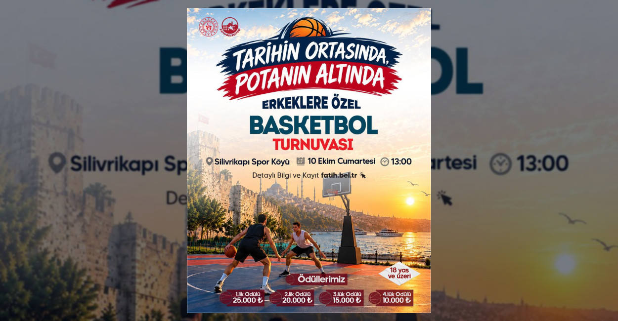 Fatih’te 3×3 Basketbol Turnuvası Başlıyor