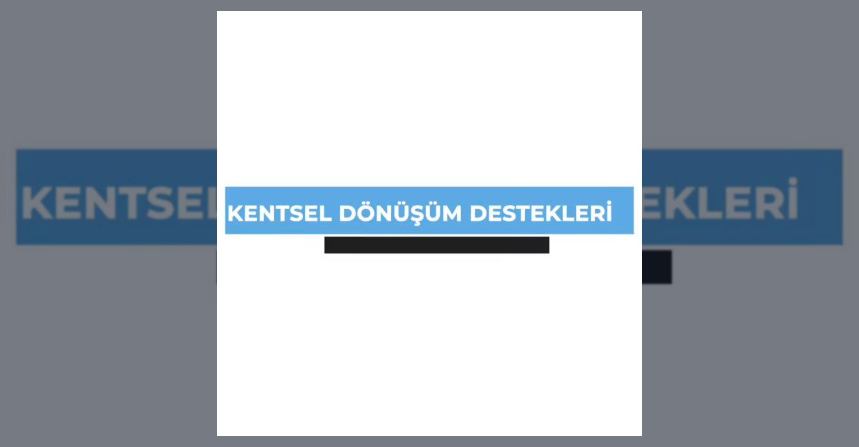 Kadıköy’de Kentsel Dönüşüm Destekleri Açıklandı