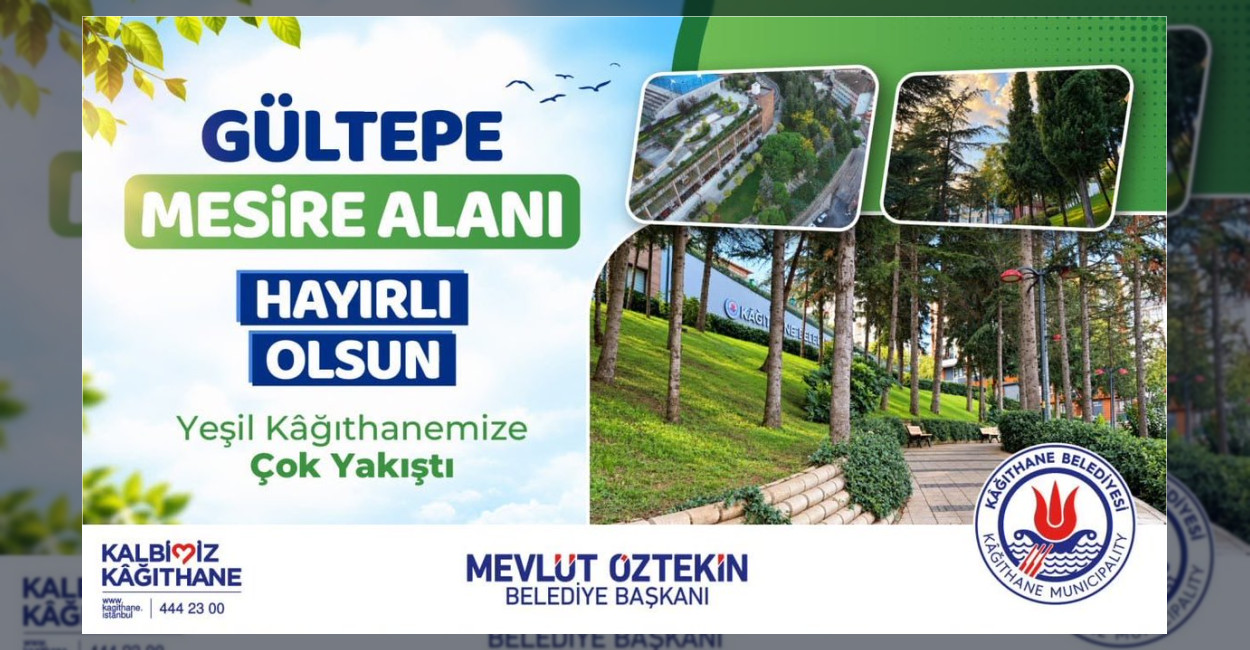 Kağıthane’ye Yeni Gültepe Mesire Alanı Kazandırıldı