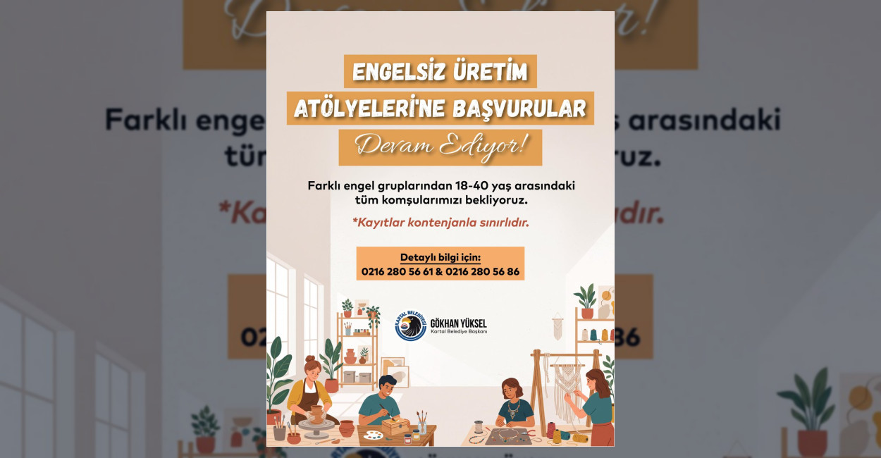 Kartal’da Engelsiz Üretim Atölyesi Başvuruları Başladı