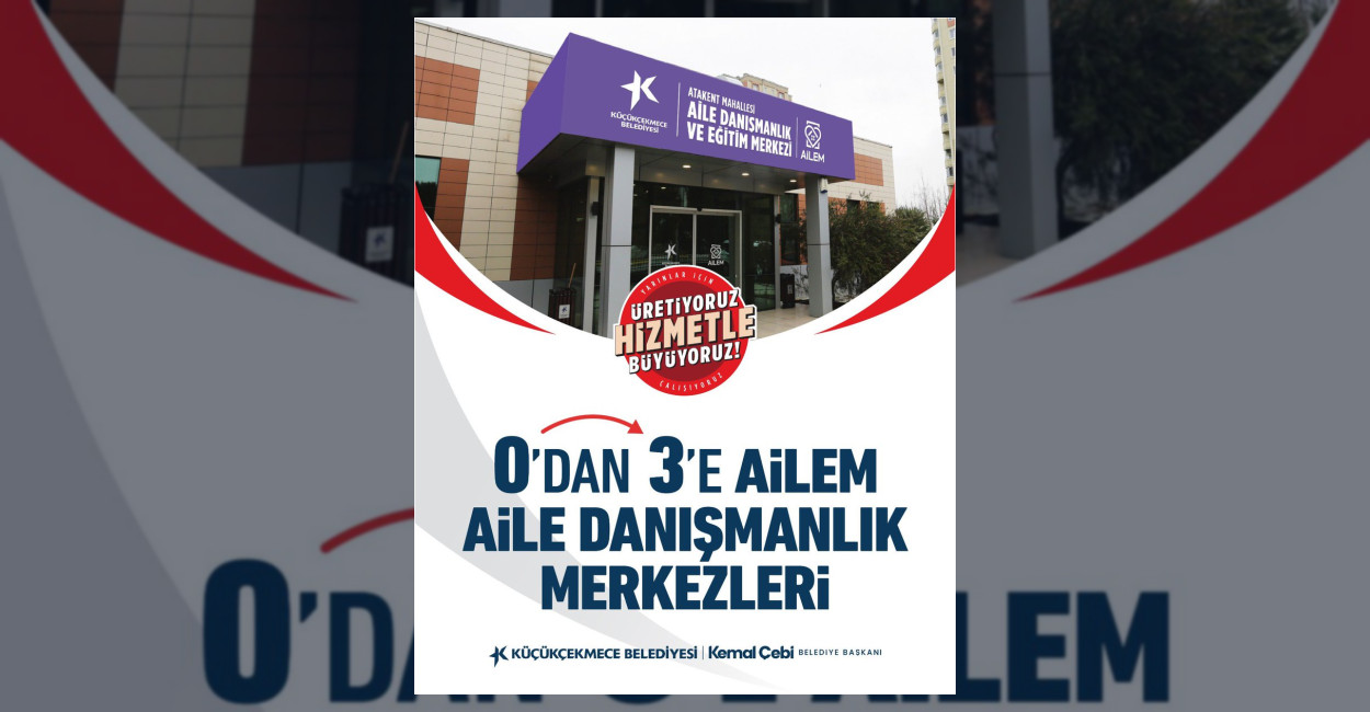 Küçükçekmece’de Aile Danışmanlık Merkezleri Hizmete Girdi