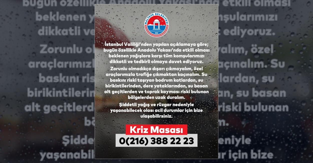 Maltepe Belediyesi’nden Kuvvetli Yağış Uyarısı