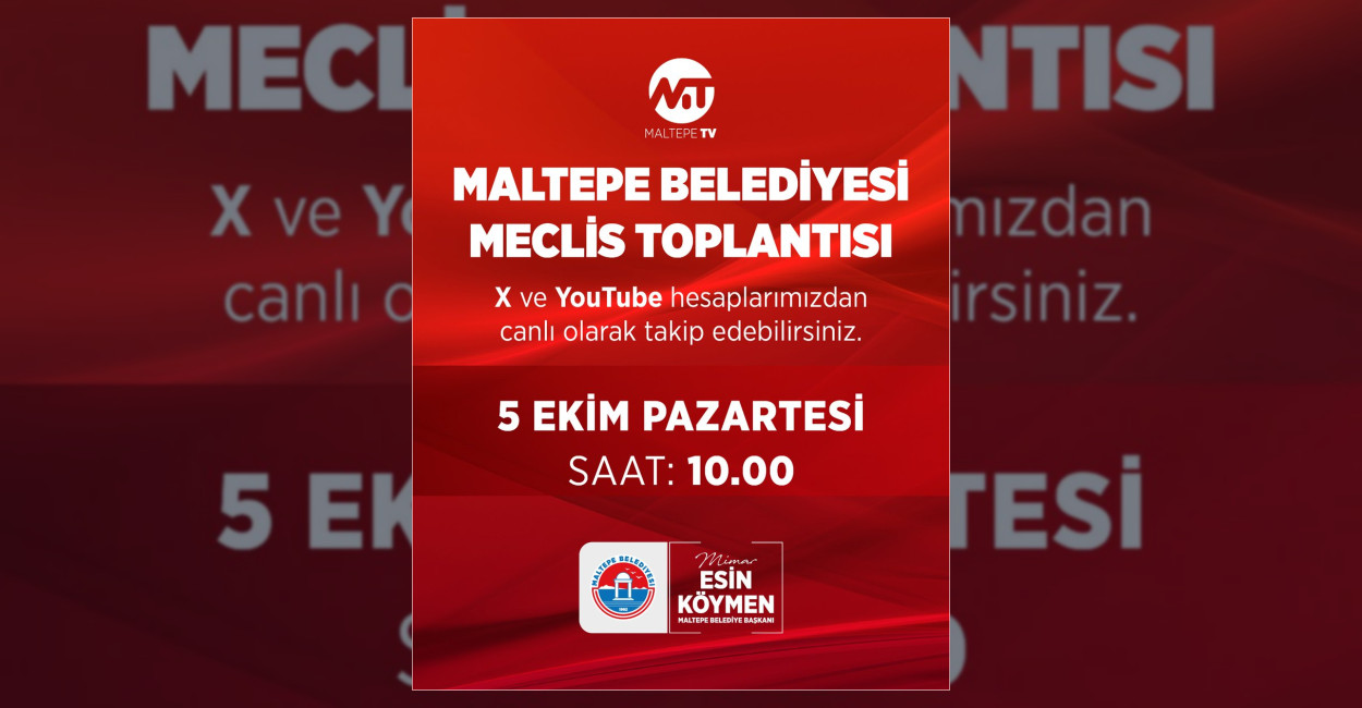 Maltepe Belediyesi Ekim Ayı Meclis Toplantısı Yapılacak