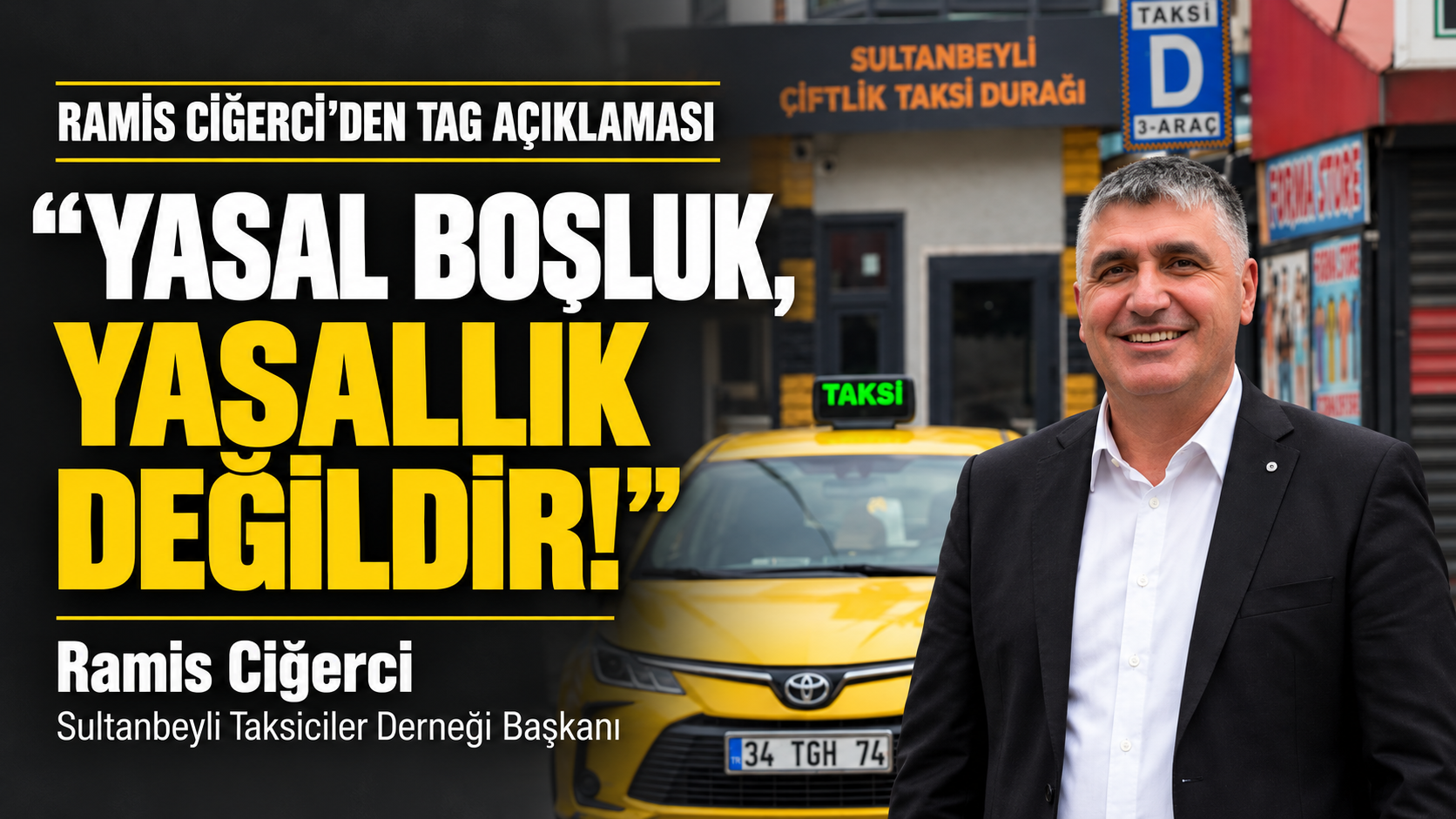 Ramis Ciğerci’den TAG açıklaması: “Yasal boşluk, yasallık değildir”