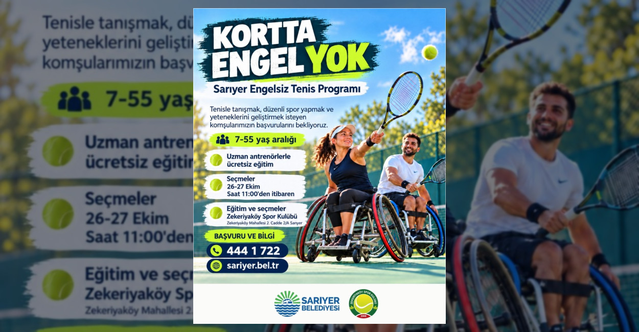 Sarıyer’de Engelsiz Tenis Programı Seçmeleri Başlıyor