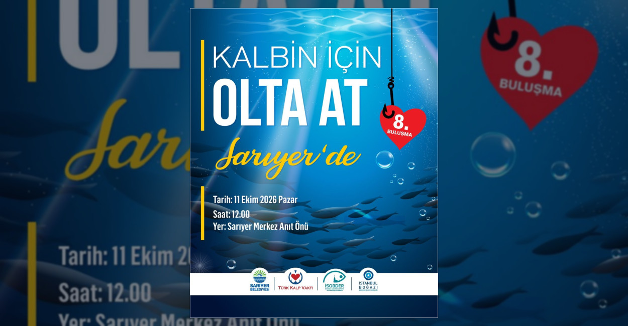 Sarıyer’de Kalp Sağlığı İçin Olta Atılacak