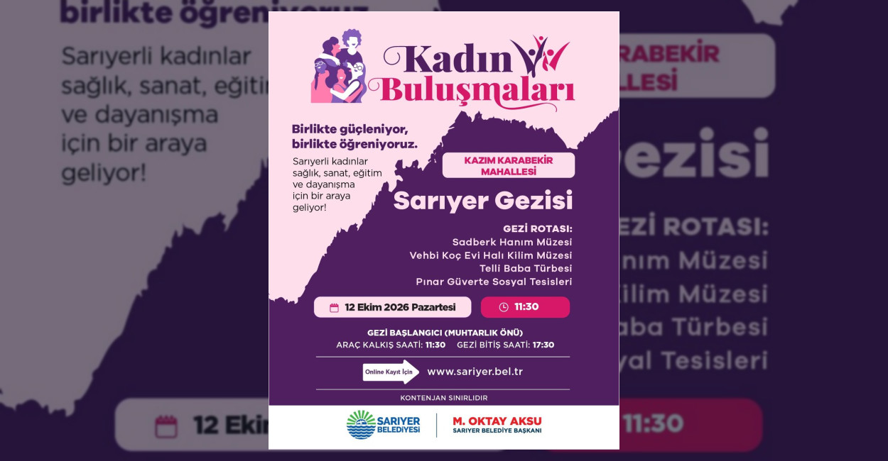 Sarıyer Belediyesi’nden Kazım Karabekir Mahallesi’ne Gezi