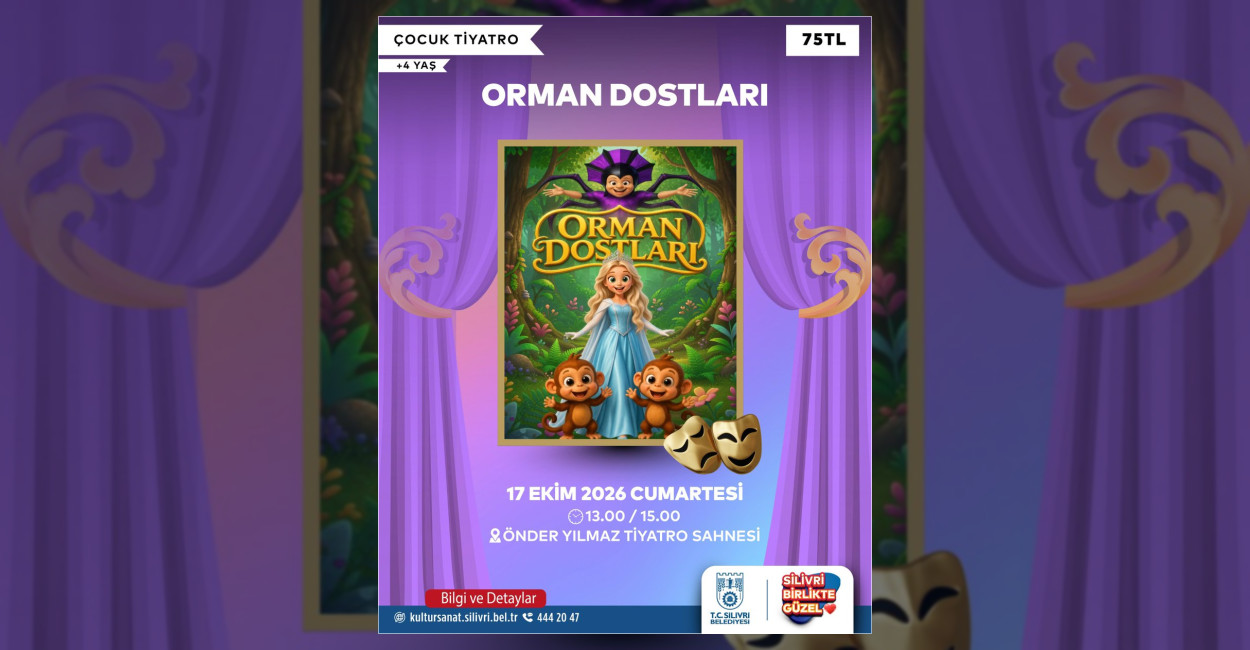 Silivri’de Orman Dostları Oyunu Sahnelenecek