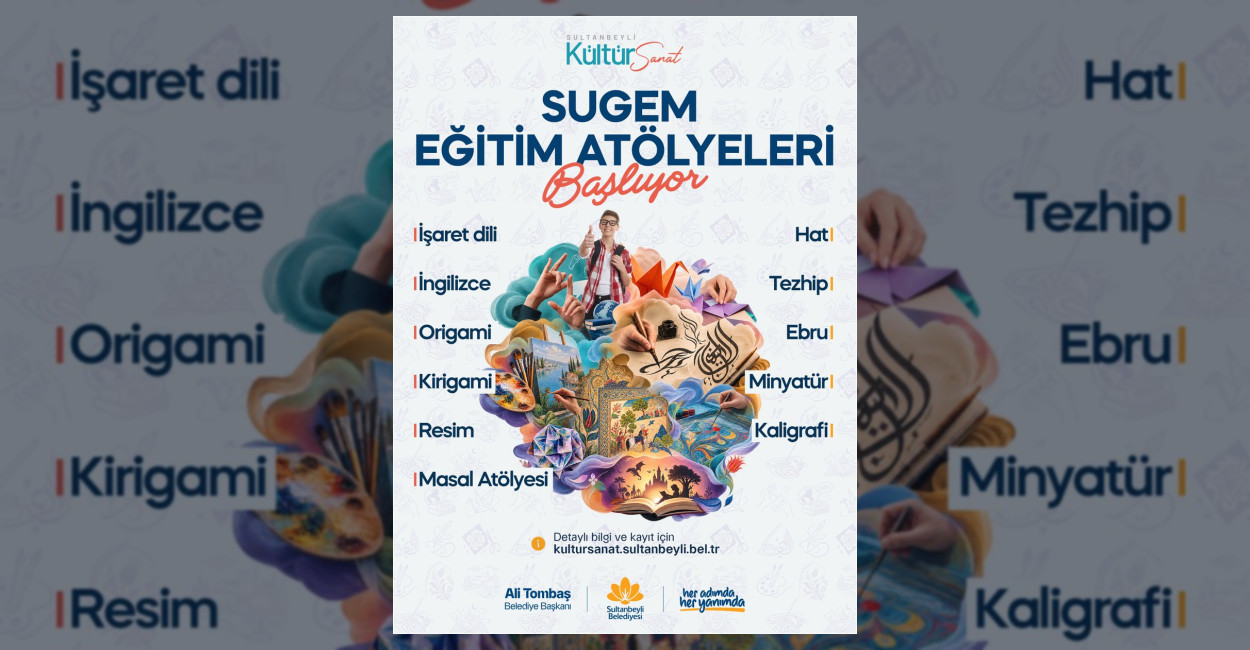 Sultanbeyli’de SUGEM Eğitim Atölyeleri Başlıyor