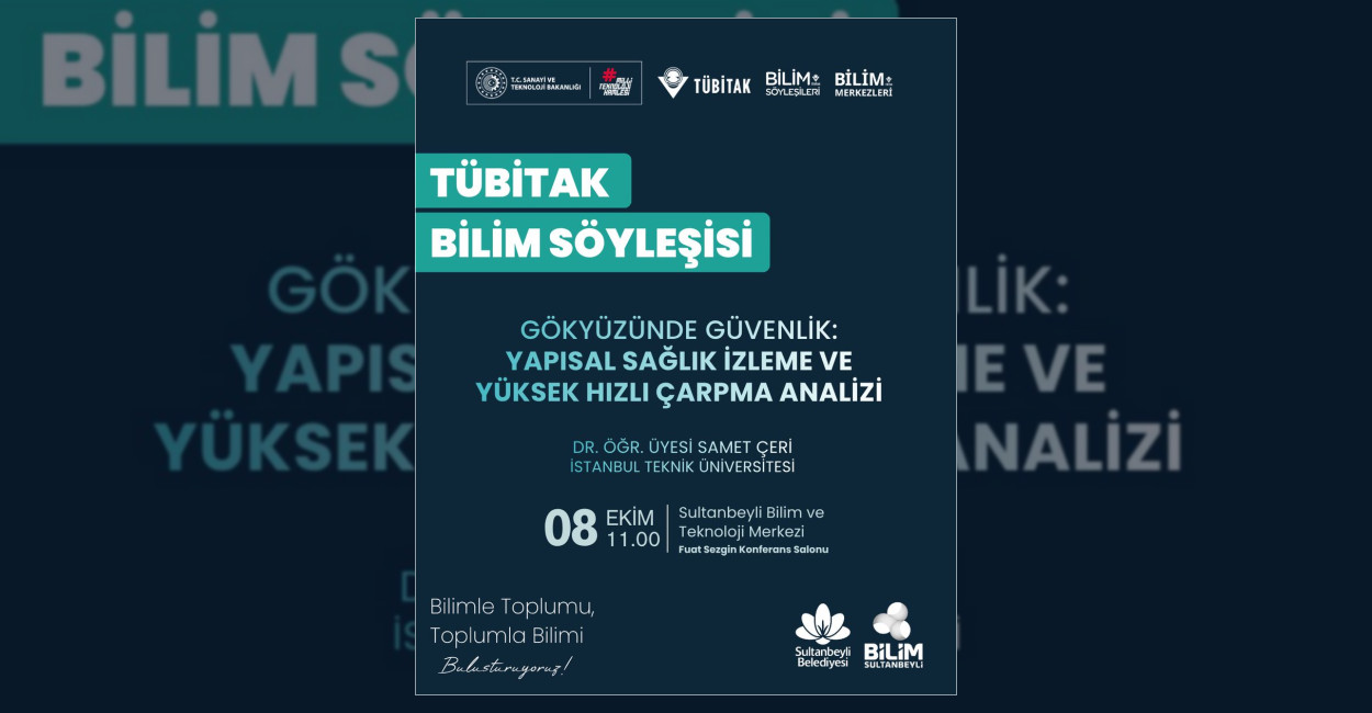 Sultanbeyli’de TÜBİTAK Bilim Söyleşisi Düzenlenecek