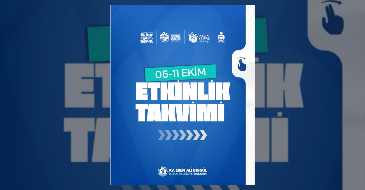 Tuzla’da 5-11 Ekim Etkinlik Takvimi Açıklandı