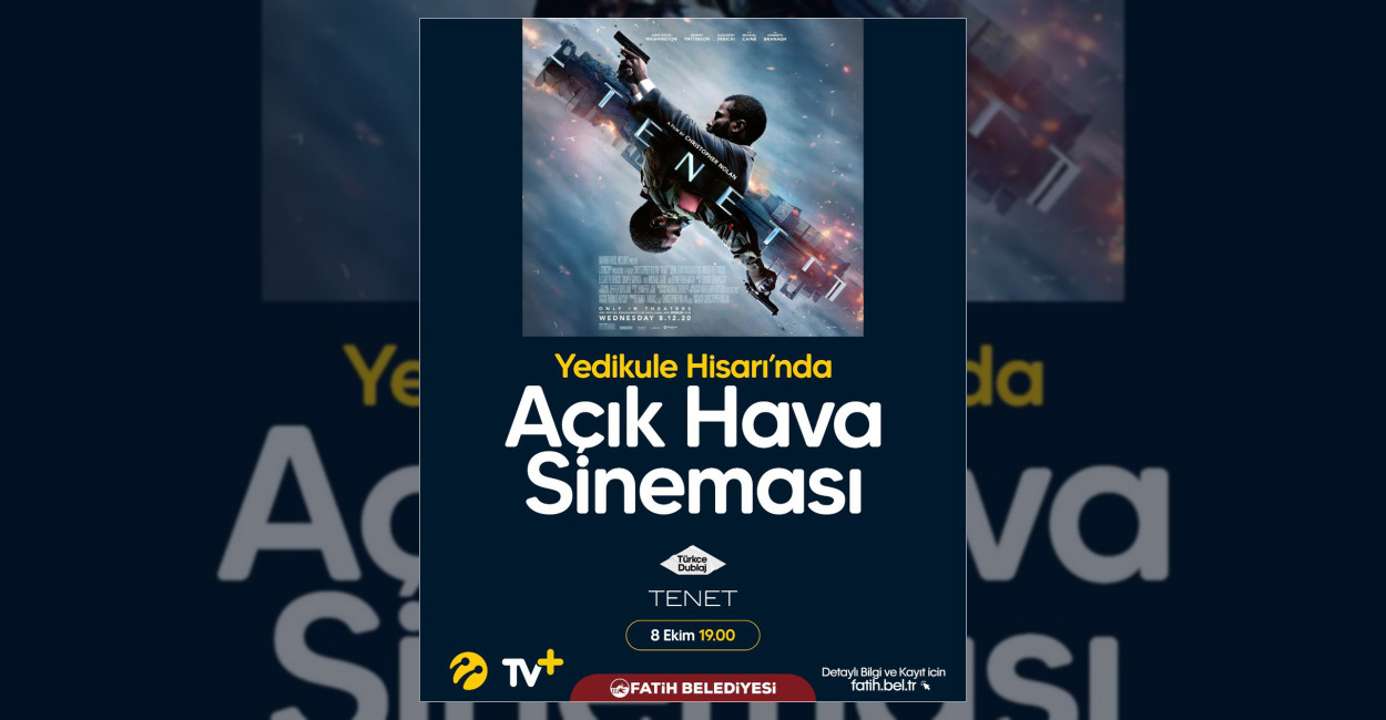 Yedikule Hisarı’nda Tenet Filmi Gösterilecek